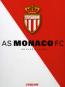AS MONACO FC: Un club  la une